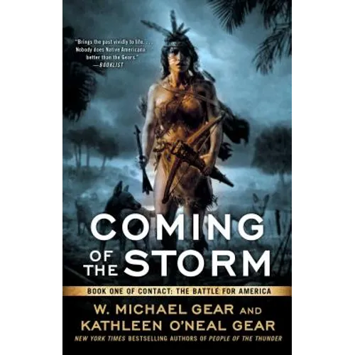 Coming of the Storm: Book One of Contact: The Battle for America
