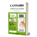 Cannabis (Marijuana) Pharmacy OIL and Cookbook: 2 Books in 1 - Properties, Strains, Medical Usage, THC and CBD - QUICK and SIMPLE Recipes