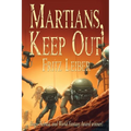 Martians, Keep Out!