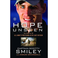Hope Unseen: The Story of the U.S. Army's First Blind Active-Duty Officer