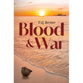 Blood & War