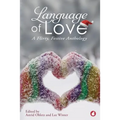 Language of Love: A Flirty, Festive Anthology