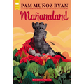 Mañanaland (Scholastic Gold)