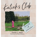 Kaliah's Club