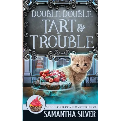 Double, Double, Tart and Trouble