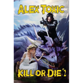 Kill or Die Book #2: LitRPG Series