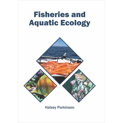 Fisheries and Aquatic Ecology