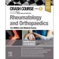 Crash Course Rheumatology and Orthopaedics: For Ukmla and Medical Exams