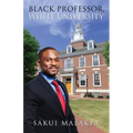 Black Professor, White University