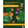 Preschool Phonics: Single Letter Sounds (Animal Edition)
