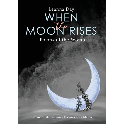 When the Moon Rises