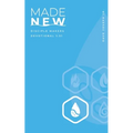 Made New: Disciple Makers Devotional 1:31