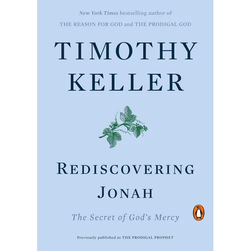 Rediscovering Jonah: The Secret of God's Mercy