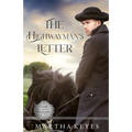 The Highwayman's Letter: A Regency Romance