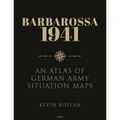 Barbarossa 1941: An Atlas of German Army Situation Maps