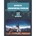 Sports Crossword Puzzles Book: Test Your Game Knowledge with World Top 50 Sports Challenging Puzzles