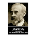 John Payne - The Poetry of John Payne - Volume II: The Romaunt of Sir Floris