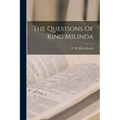 The Questions Of King Milinda