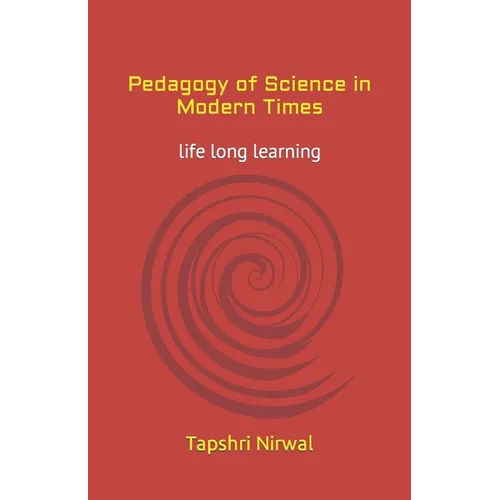 Pedagogy of Science in Modern Times: life long learning