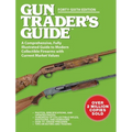 Gun Trader's Guide, Forty-Sixth Edition: A Comprehensive, Fully Illustrated Guide to Modern Collectible Firearms with Current Market Values