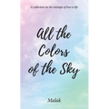 All the Colors of the Sky