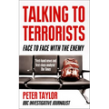 Talking to Terrorists: Face to Face with the Enemy