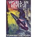 World in Reverse: The Golden Amazon Saga, Book Thirteen
