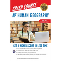 Ap(r) Human Geography Crash Course, Book + Online: Get a Higher Score in Less Time