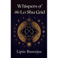 Whispers of the LoShu Grid