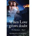 When Love grows doubt