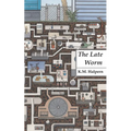 The Late Worm