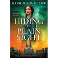 Hiding in Plain Sight - A German Wife Novel: A Dangerous Search for Justice in Postwar Germany