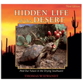 Hidden Life of the Desert: And Our Future in the Drying Southwest