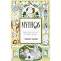 Mythos: Guía Ilustrada de Mitología Griega / Mythos: An Illustrated Guide to Greek Mythology