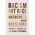 Racism, Not Race: Answers to Frequently Asked Questions