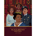 An Illustrated Introduction to Black British History