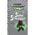 Diary of a Minecraft Zombie Book 24: Super Stakeout