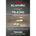 STOP Blaming and START Talking