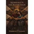 Marriage In the Repair Shop