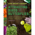 Attracting Birds and Butterflies