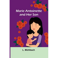 Marie Antoinette and Her Son