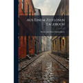 Aus Einem Zeitlosen Tagebuch