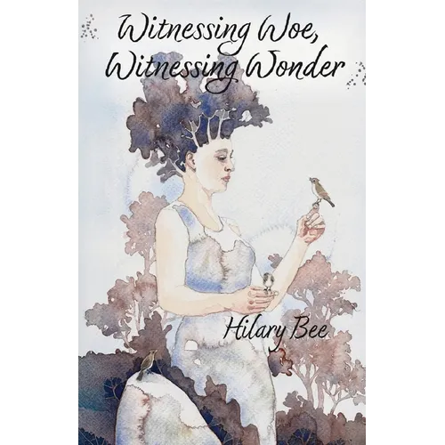 Witnessing Woe, Witnessing Wonder