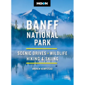 Moon Banff National Park: Scenic Drives, Wildlife, Hiking & Skiing