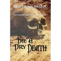 To Die a Dry Death