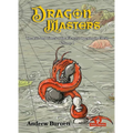 Dragonmasters - Volume 1: The Life and Times of the Fiercest Opening in Chess
