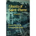 Ghosts of Saint-Pierre