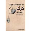 The Essence of Karak