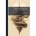 Traité D'analyse; Volume 1