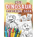 Kid's Dinosaur Coloring Book: Dinosaur Color Book for Kids